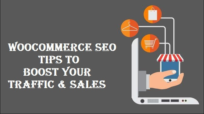 WooCommerce SEO Tips to Boost Your Traffic and Sales