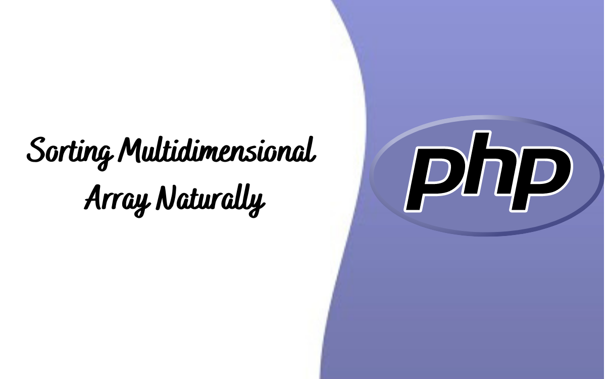 Sorting Multidimensional Arrays with PHP